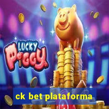 ck bet plataforma